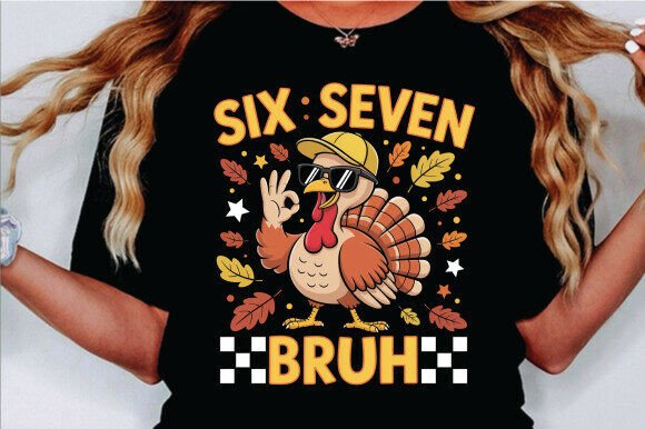 Download Funny Six Seven Meme Turkey Kids Bruh - Six seven Collection